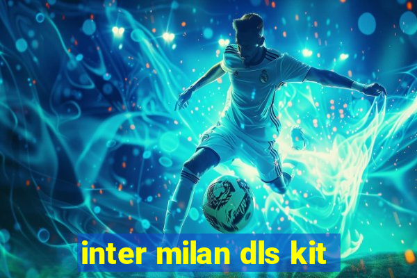 inter milan dls kit